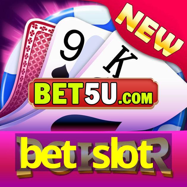 bet slot